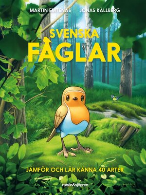 cover image of Svenska fåglar – Jämför och lär känna 40 arter